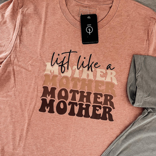 Lift like a Mother Retro