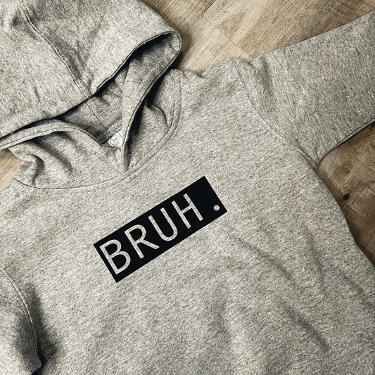 "BRUH" Hoodie